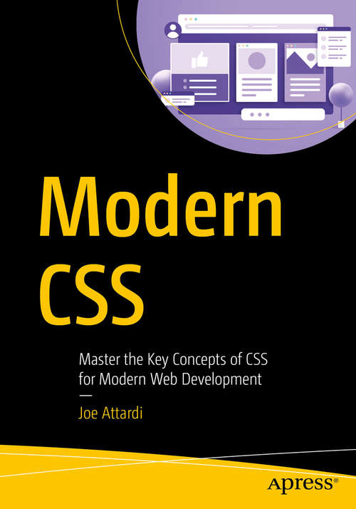 Book cover of Modern CSS: Master the Key Concepts of CSS for Modern Web Development (1st ed.)