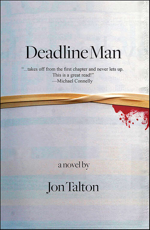 Book cover of Deadline Man: A Novel