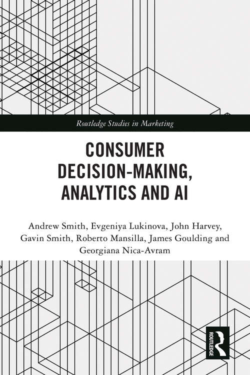 Book cover of Consumer Decision-Making, Analytics and AI (1) (Routledge Studies in Marketing)