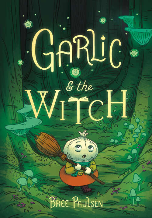 Book cover of Garlic and the Witch