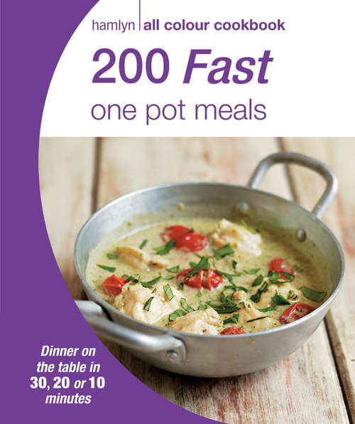 Book cover of 200 Fast One Pot Meals: Hamlyn All Colour Cookbook