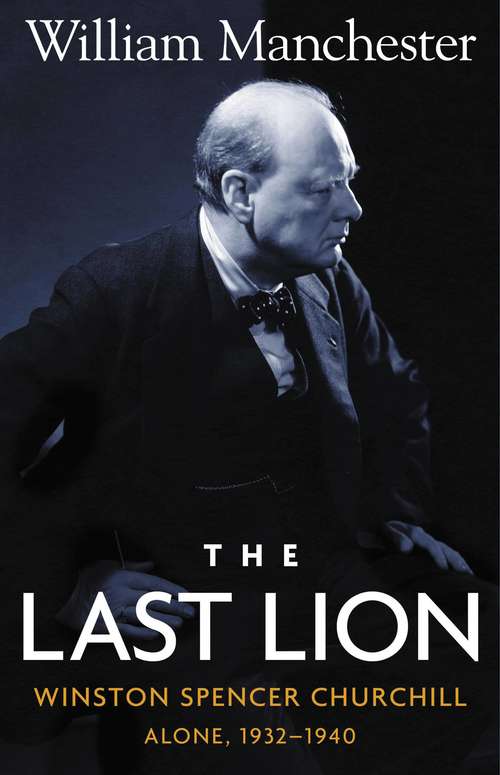 Book cover of The Last Lion: Volume 1