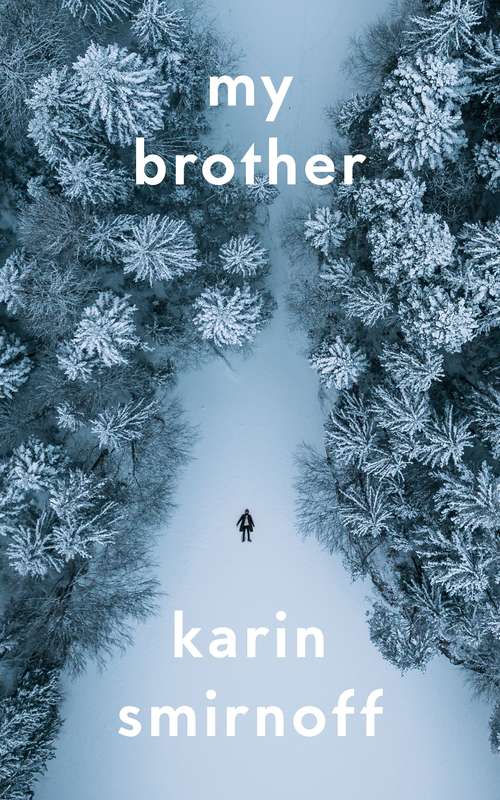 Book cover of My Brother: A Novel