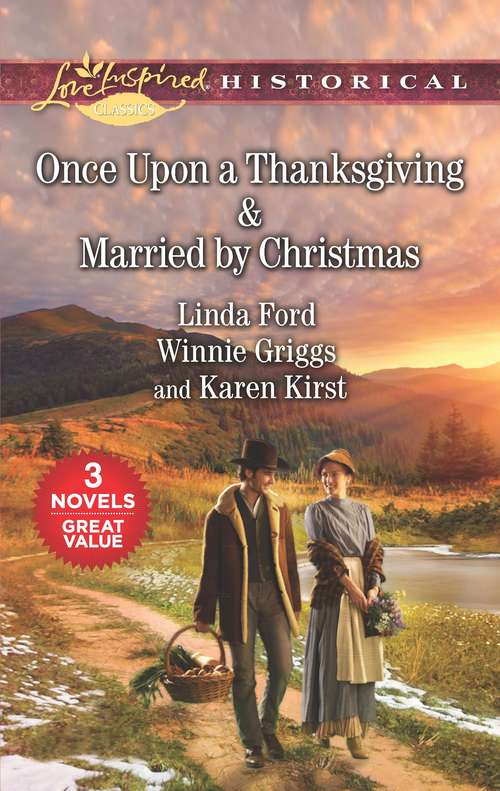 Once Upon a Thanksgiving & Married by Christmas