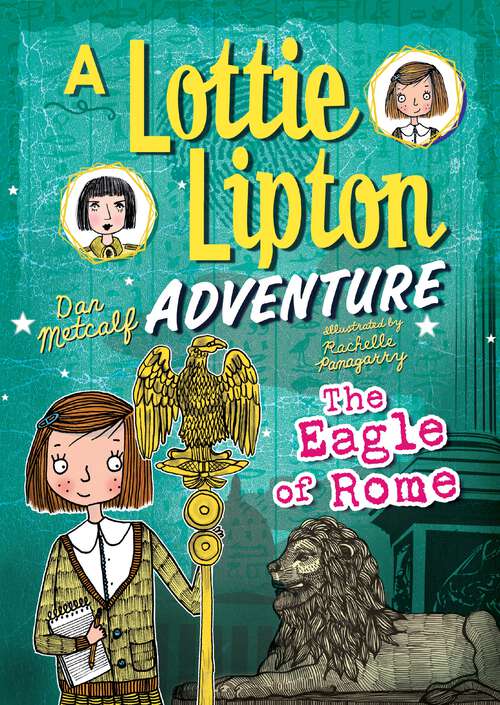 Book cover of The Eagle of Rome: A Lottie Lipton Adventure (The Adventures of Lottie Lipton)
