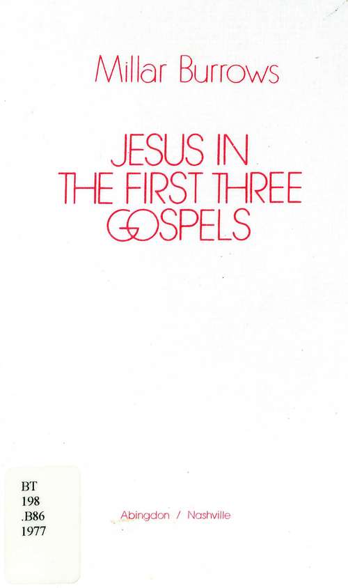 Book cover of Jesus in the First Three Gospels