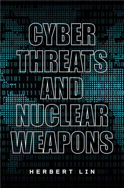 Book cover of Cyber Threats and Nuclear Weapons