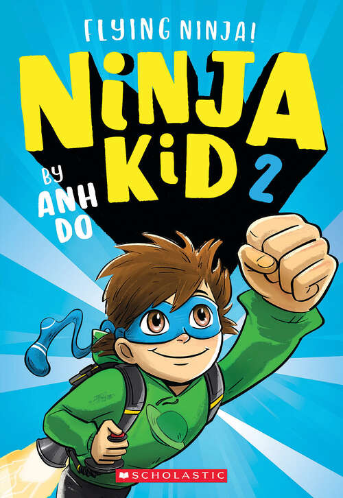 Book cover of Flying Ninja! (Ninja Kid #2)