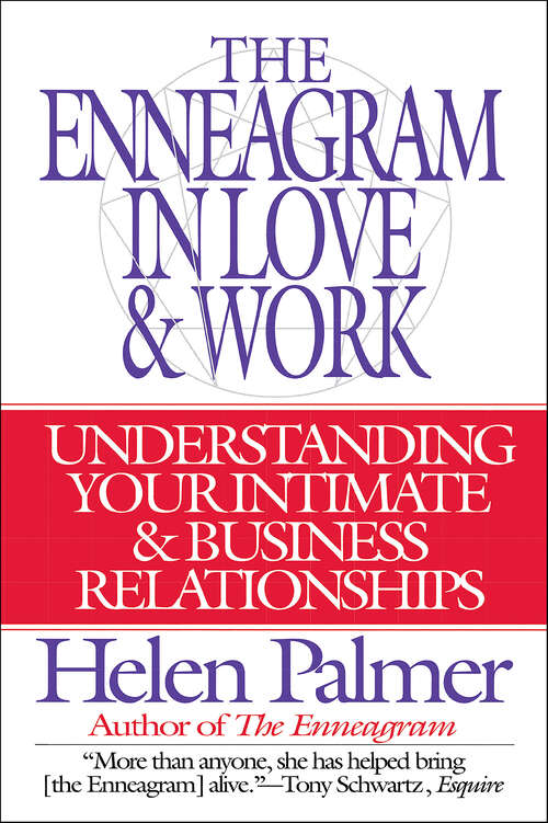 Book cover of The Enneagram in Love & Work: Understanding Your Intimate & Business Relationships