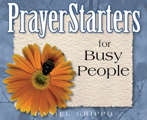 Book cover of PrayerStarters for Busy People