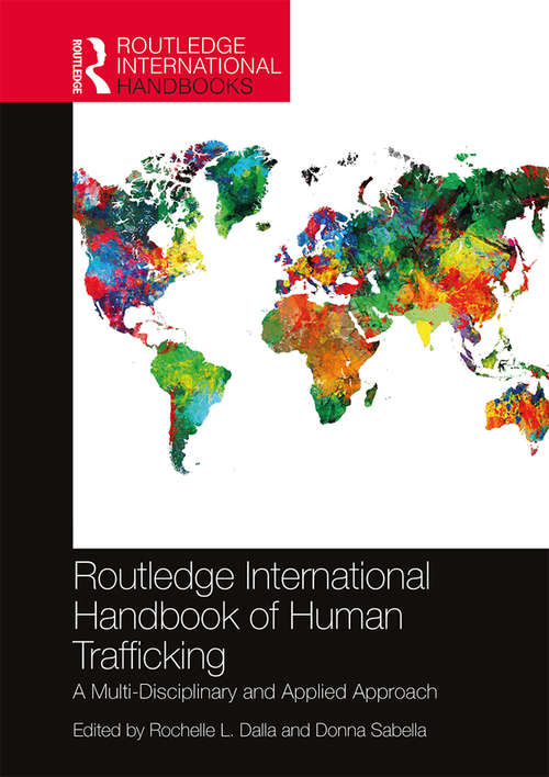 Book cover of Routledge International Handbook of Human Trafficking: A Multi-Disciplinary and Applied Approach (Routledge International Handbooks)