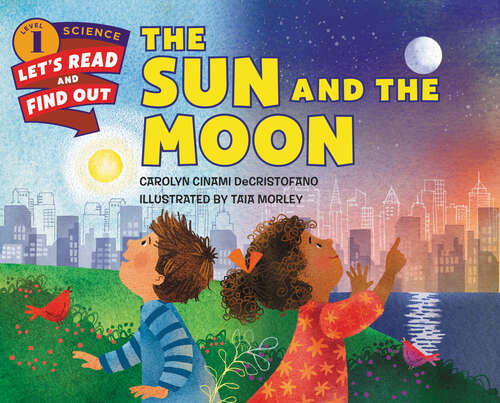 Book cover of The Sun and the Moon (Let's-Read-and-Find-Out Science 1)