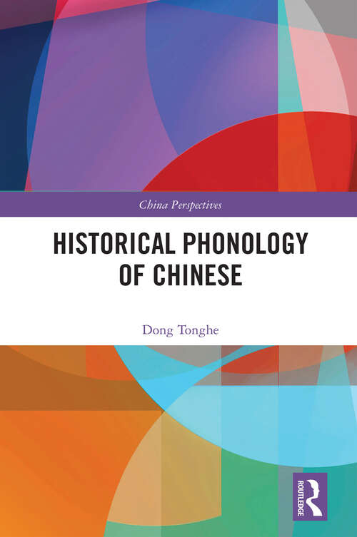 Book cover of Historical Phonology of Chinese (China Perspectives)