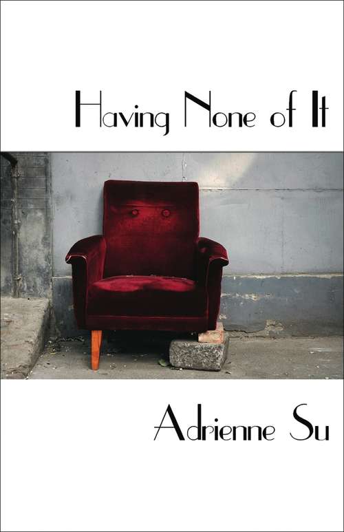 Book cover of Having None of It