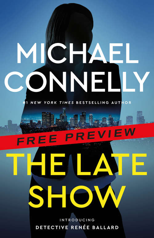 Book cover of The Late Show -- Free Preview -- The First 5 Chapters