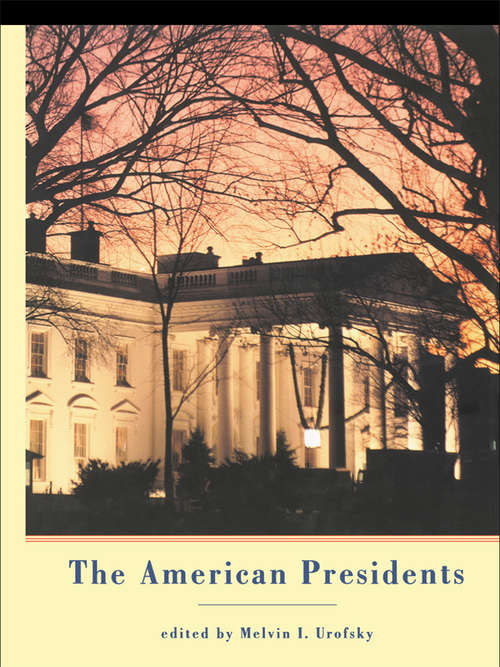 The American Presidents: Critical Essays (Reference Library Of The Humanities #Vol. 1971)