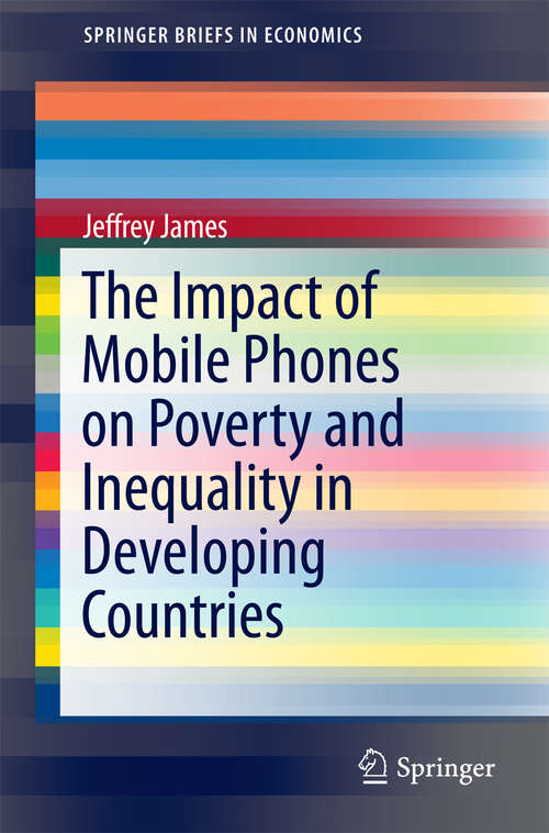 Book cover of The Impact of Mobile Phones on Poverty and Inequality in Developing Countries