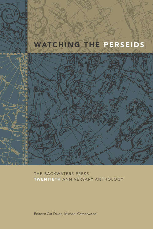 Watching the Perseids: The Backwaters Press Twentieth Anniversary Anthology
