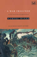 A War Imagined: The First World War and English Culture