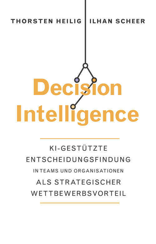 Book cover of Decision Intelligence dt.