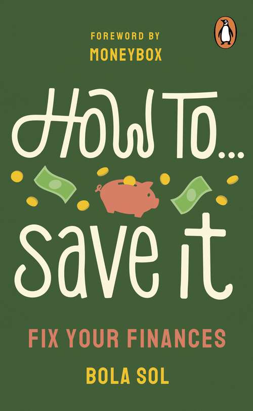 Book cover of How To Save It: Fix Your Finances (Merky How To #6)