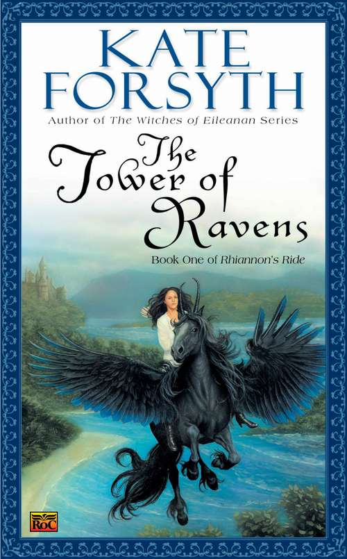 Book cover of The Tower of Ravens (Rhiannon's Ride #1)