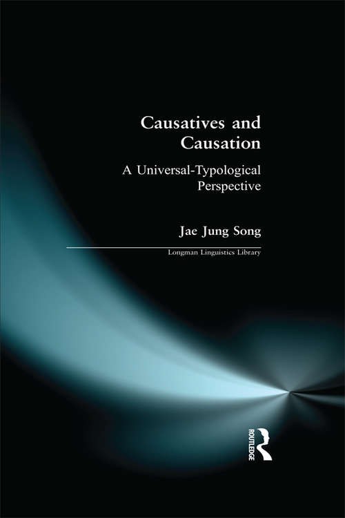 Causatives and Causation: A Universal -typological perspective (Longman Linguistics Library)