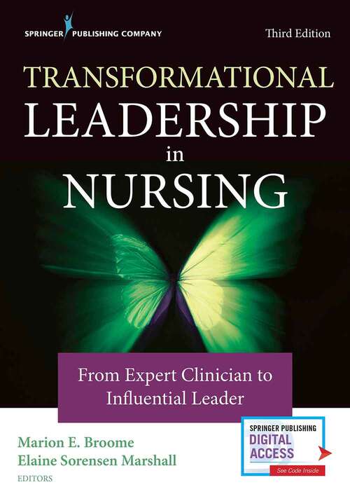 Book cover of Transformational Leadership In Nursing: From Expert Clinician To Influential Leader
