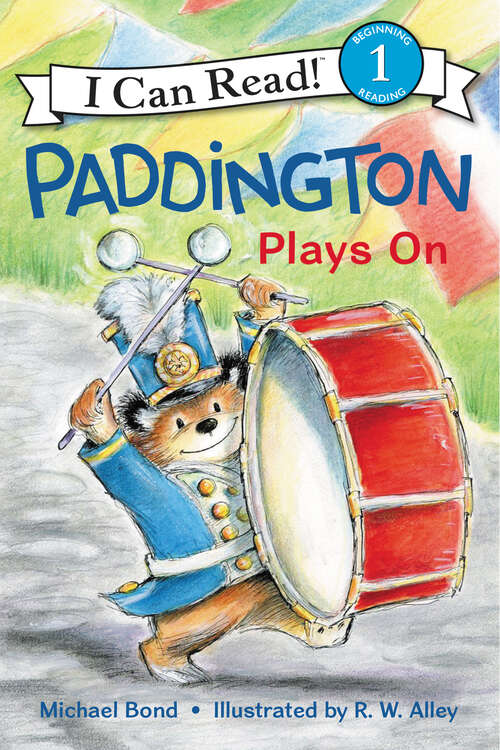 Book cover of Paddington Plays On (I Can Read Level 1)