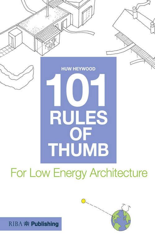 Book cover of 101 Rules of Thumb for Low Energy Architecture