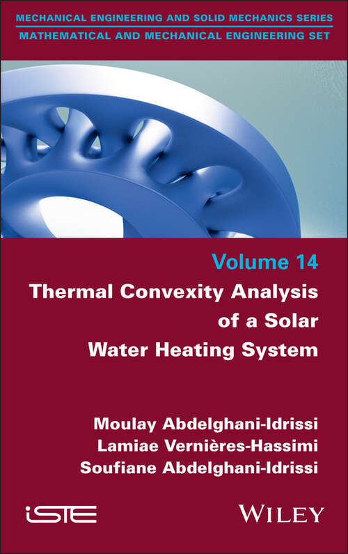 Book cover of Thermal Convexity Analysis of a Solar Water Heating System (ISTE Invoiced)