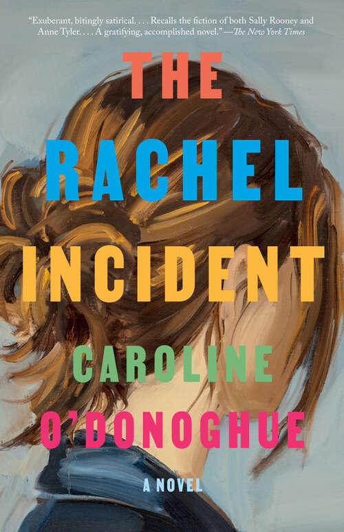 Book cover of The Rachel Incident: A novel