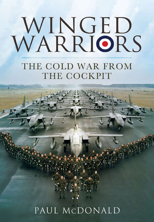 Book cover of Winged Warriors: The Cold War from the Cockpit