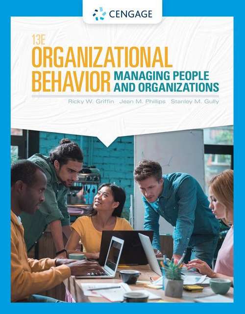 Organizational Behavior: Managing People And Organizations (Mindtap Course List)