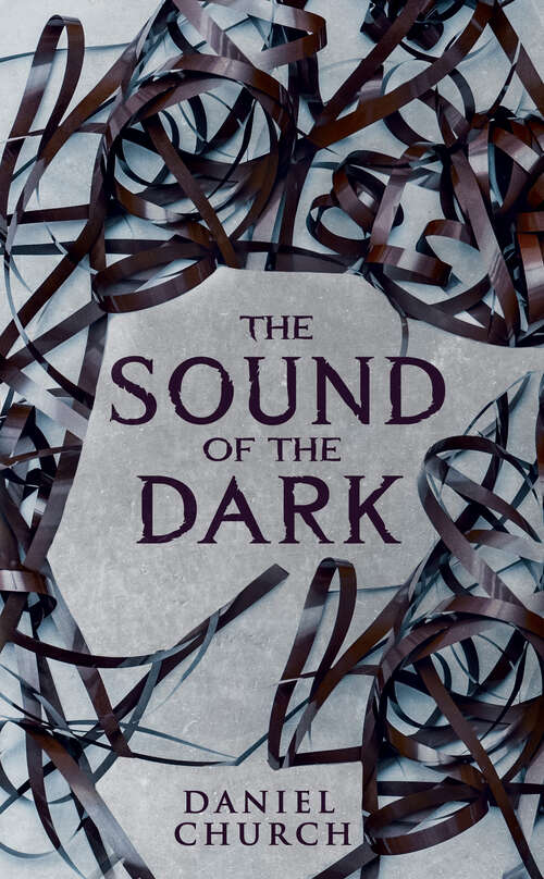 Book cover of The Sound of the Dark
