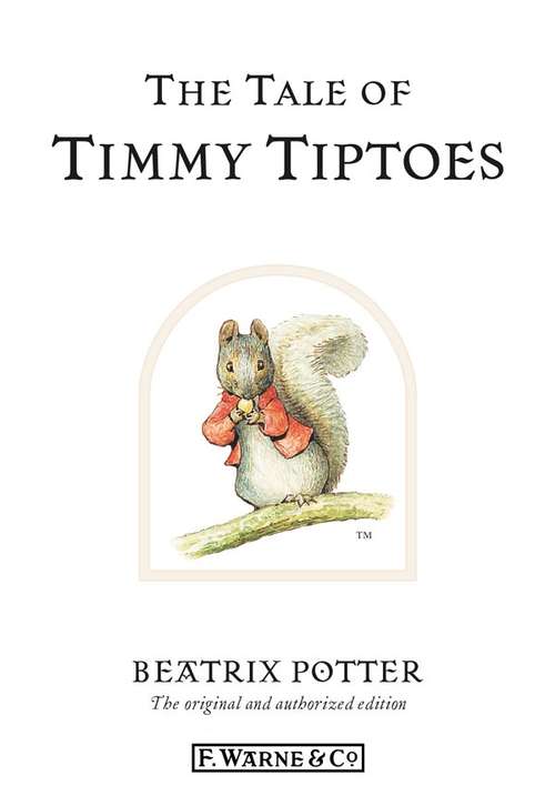 Book cover of The Tale of Timmy Tiptoes (Beatrix Potter Originals)