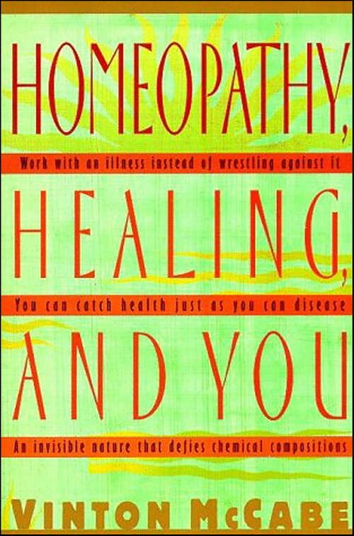 Book cover of Homeopathy, Healing and You