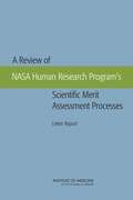 A Review of NASA Human Research Program's Scientific Merit Processes