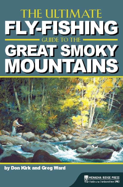 Book cover of The Ultimate Fly-Fishing Guide to the Smoky Mountains