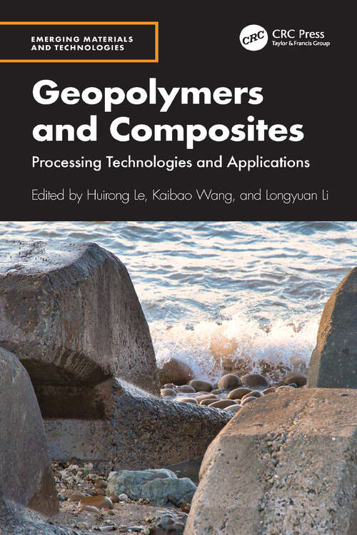 Book cover of Geopolymers and Composites: Processing Technologies and Applications (1) (Emerging Materials and Technologies)