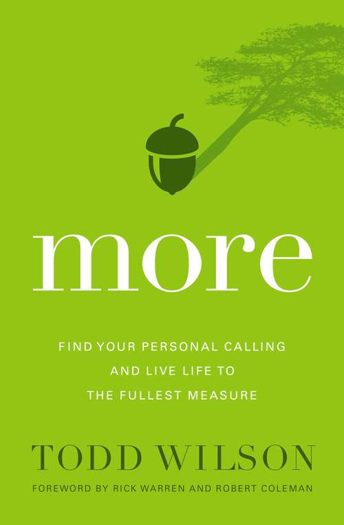 More: Find Your Personal Calling and Live Life to the Fullest Measure