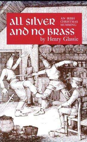 Book cover of All Silver and No Brass: An Irish Christmas Mumming