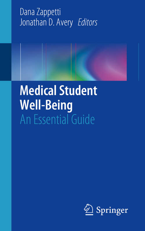 Book cover of Medical Student Well-Being: An Essential Guide (1st ed. 2019)