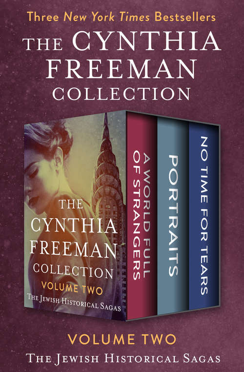 Book cover of The Cynthia Freeman Collection Volume Two: The Jewish Historical Sagas