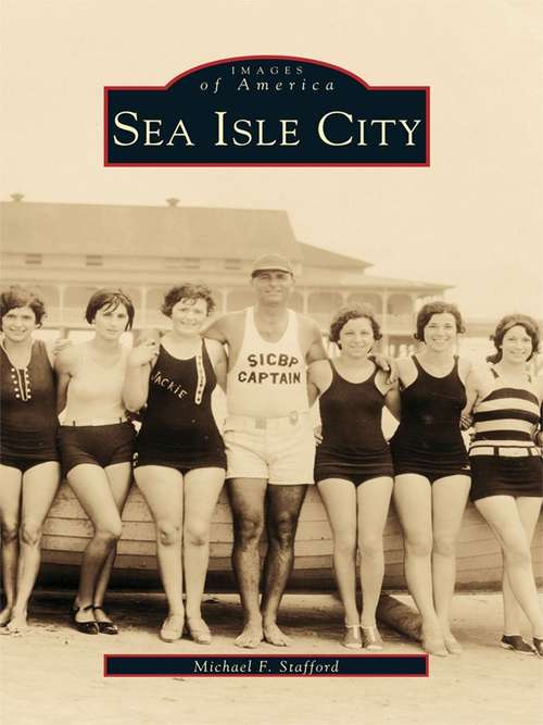 Book cover of Sea Isle City (Images of America)