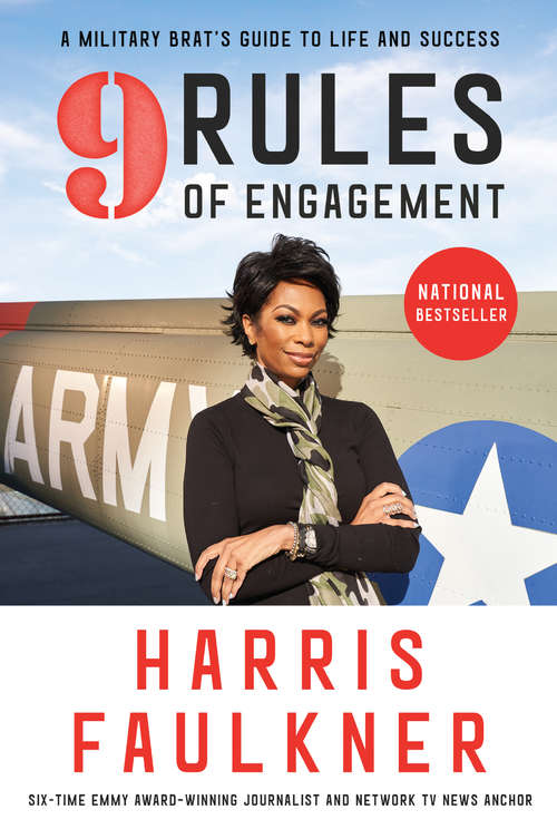 Book cover of 9 Rules of Engagement: A Military Brat&#8217;s Guide to Life and Success