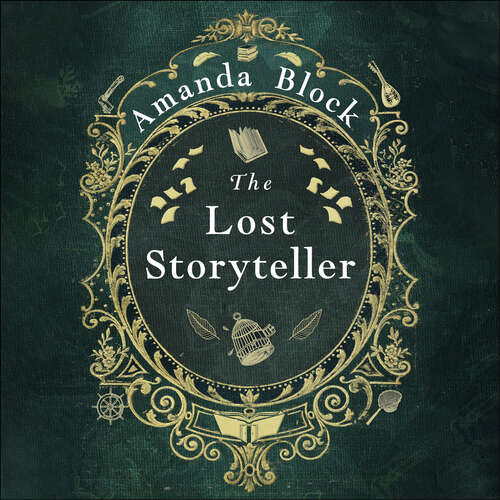 Book cover of The Lost Storyteller: An enchanting debut novel about family secrets and the stories we tell - the perfect summer read