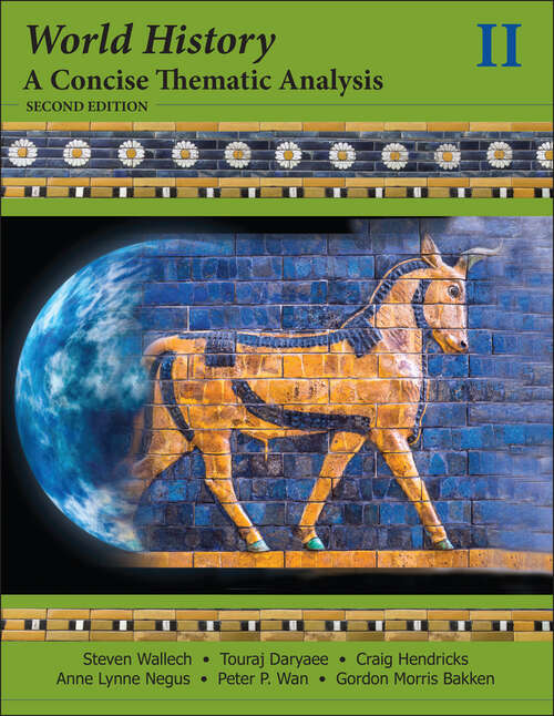World History: A Concise Thematic Analysis, Volume Two