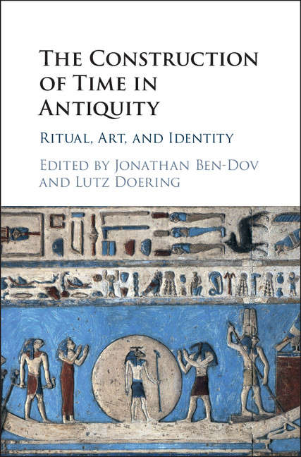Book cover of The Construction of Time in Antiquity