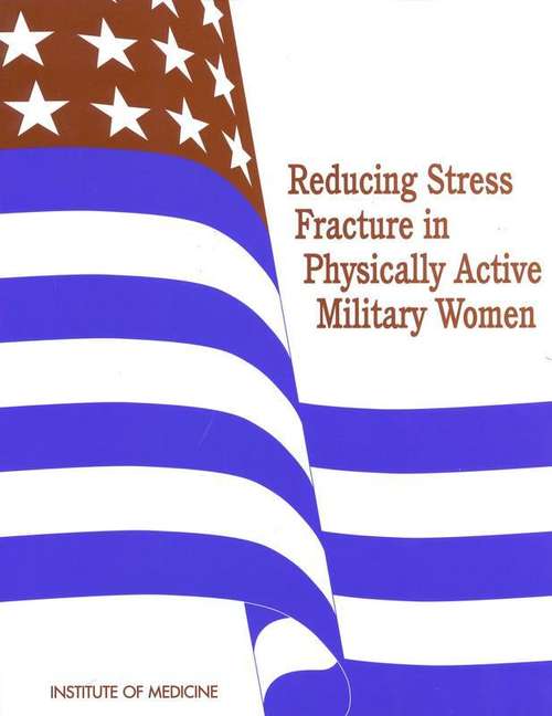 Book cover of Reducing Stress Fracture in Physically Active Military Women